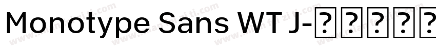 Monotype Sans WT J字体转换